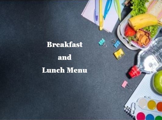 Breakfast and Lunch